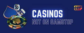 Exploring Online Casinos Not Covered by GamStop 558907284